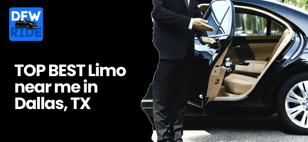 Top Best Limo Near Me in Dallas, TX