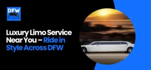 Luxury Limo Service Near You