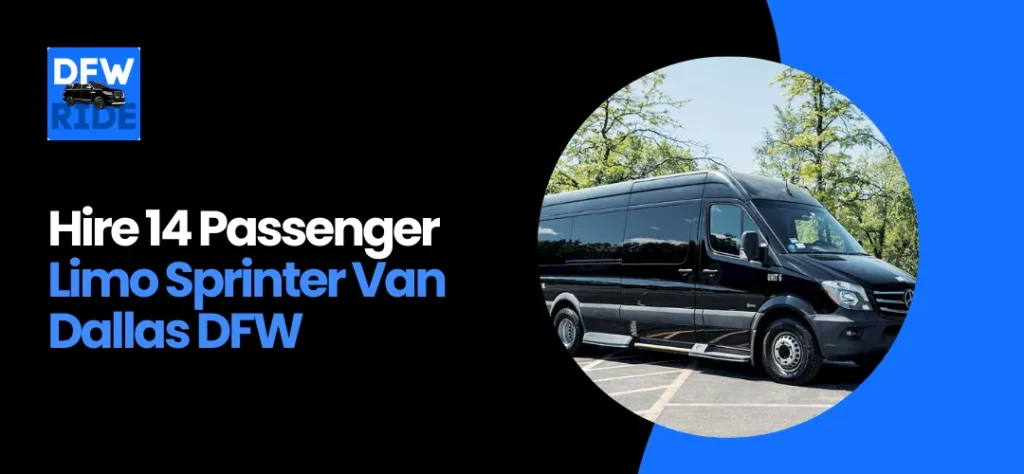 Hire a 14 Passenger Sprinter Limo Van in Dallas |